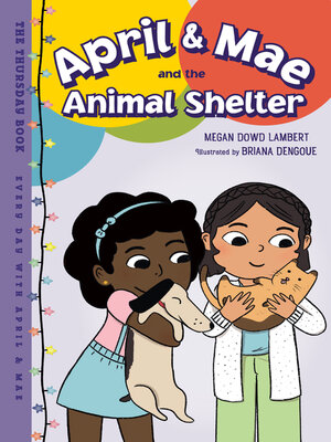 cover image of April & Mae and the Animal Shelter